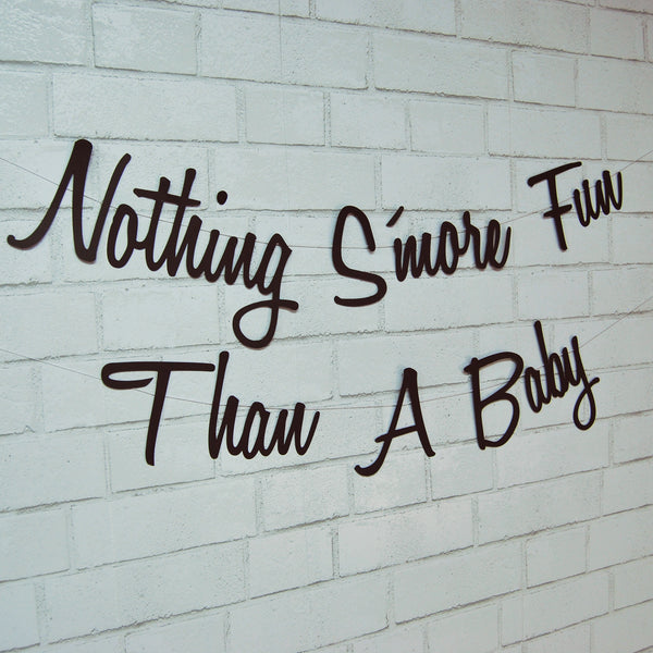 "Nothing S'more Fun Than A Baby" Banner