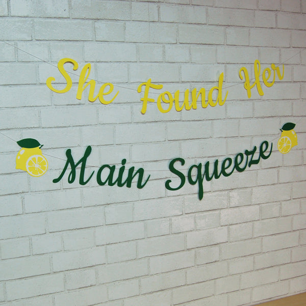She Found Her Main Squeeze Bachelorette Banner