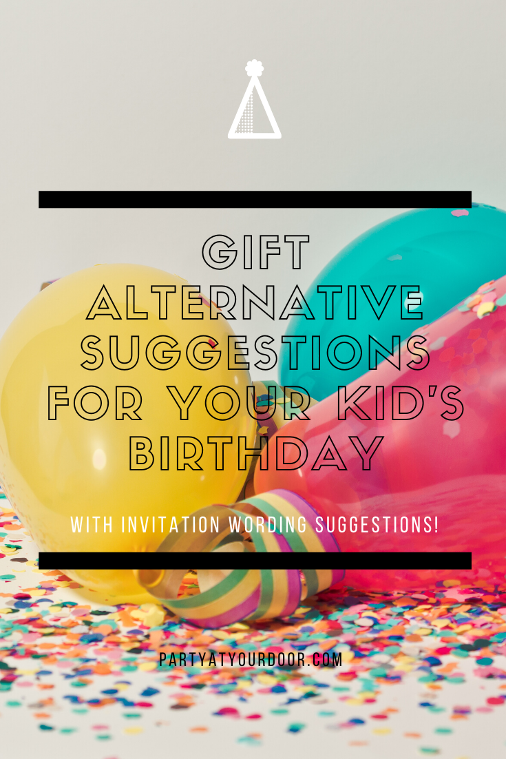 Gift Alternative Suggestions for Your Kid's Birthday