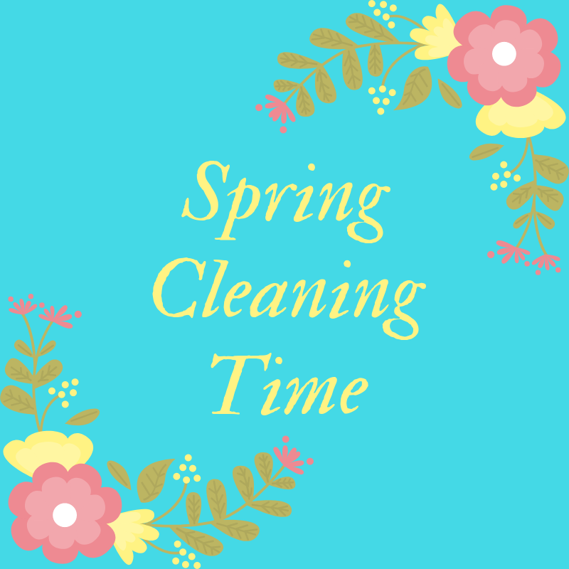 Spring Cleaning Time!