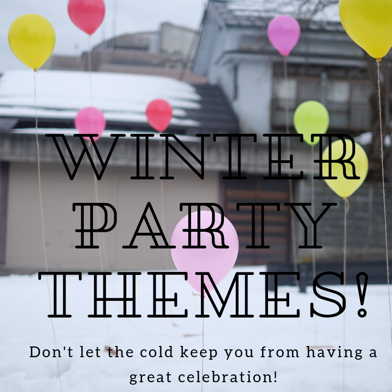 3 of the Most Popular Winter Party Themes