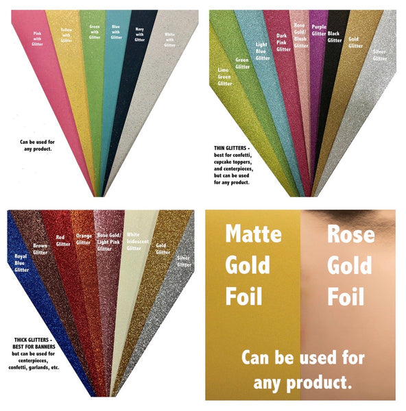 Glitter and foil cardstock finishes for custom she said yes confetti including gold, silver, rose gold, and colored glitter