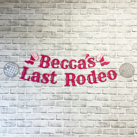 Last Rodeo Bachelorette Party Banner