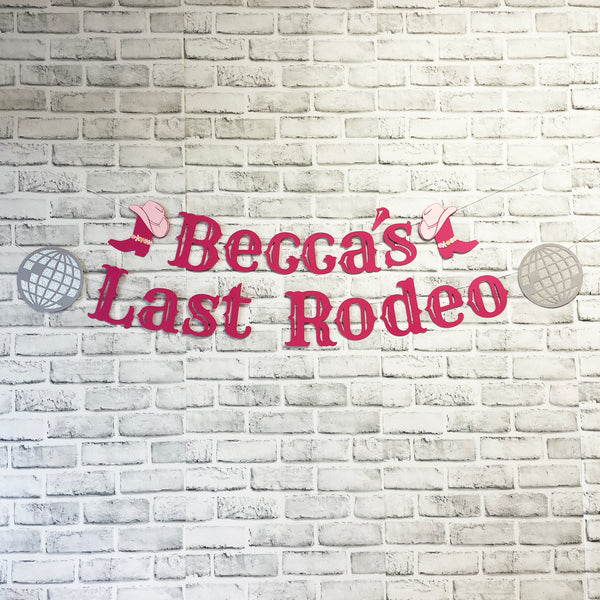 Last Rodeo Bachelorette Party Banner