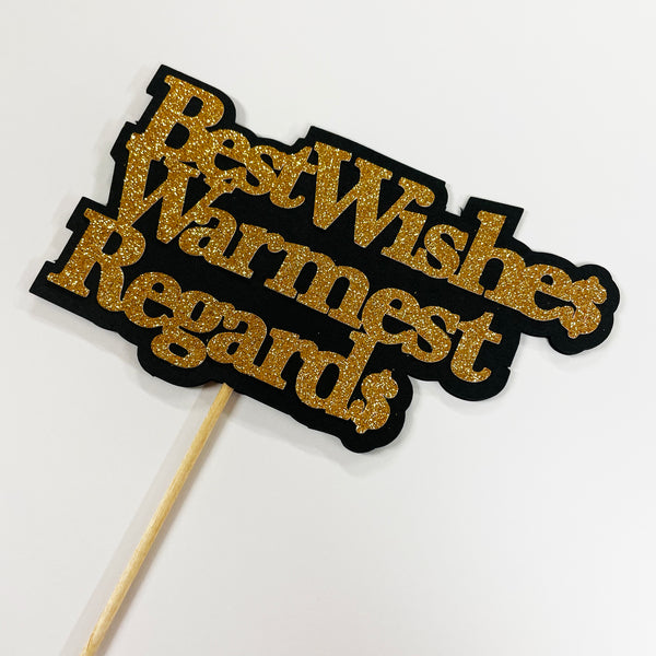 Best Wishes Warmest Regards Centerpiece