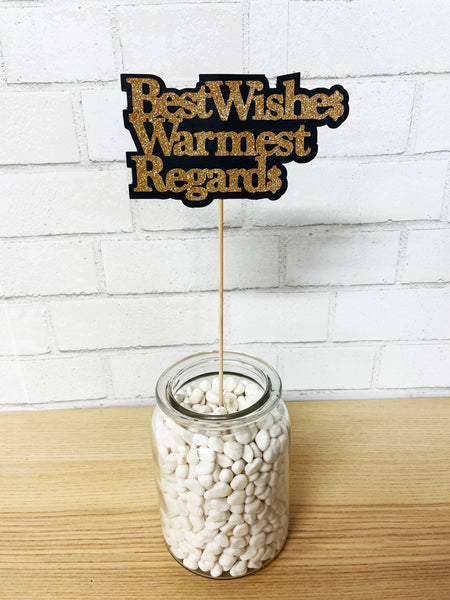 Best Wishes Warmest Regards Centerpiece