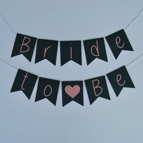 "Bride to Be" Pennant Chair Banner