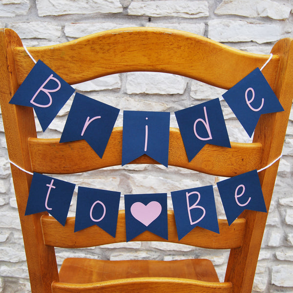 "Bride to Be" Pennant Chair Banner