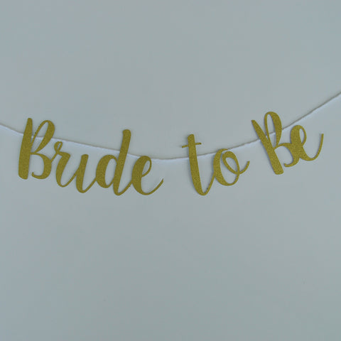 "Bride to Be" Chair Banner