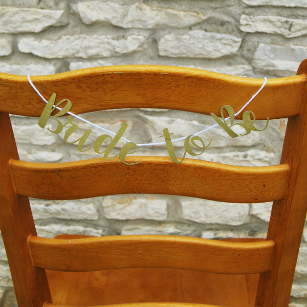 "Bride to Be" Chair Banner