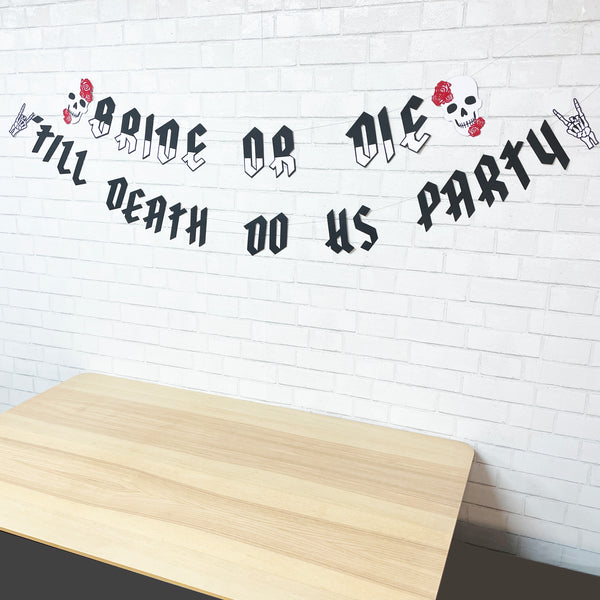 Bride or Die Bachelorette Party Banner
