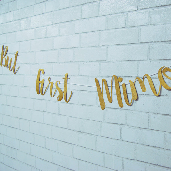 "But First, Mimosas" Banner