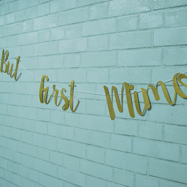 "But First, Mimosas" Banner