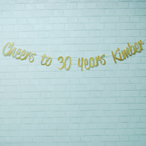 "Cheers to 30 Years" Birthday Banner