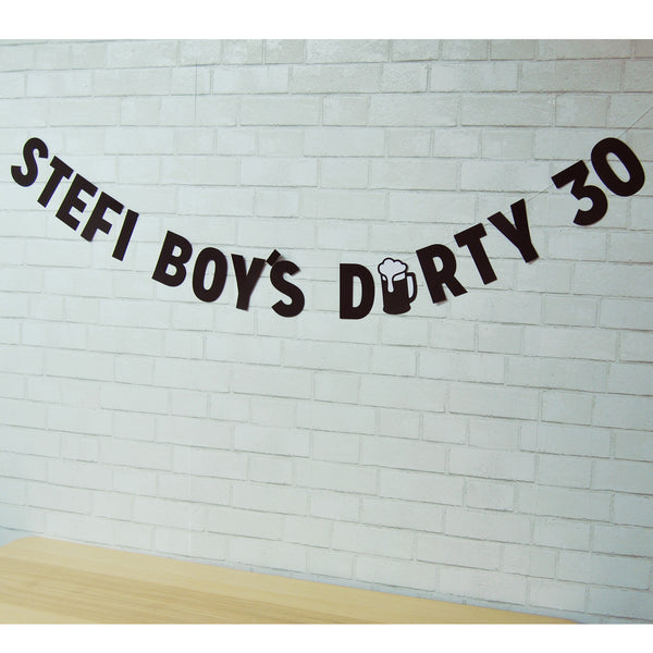 Dirty Thirty Birthday Banner
