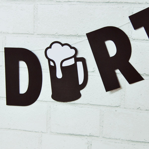 Dirty Thirty Birthday Banner