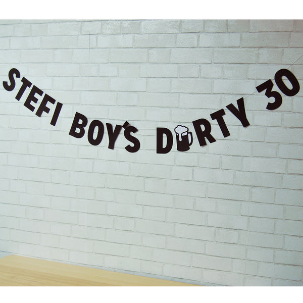 Dirty Thirty Birthday Banner