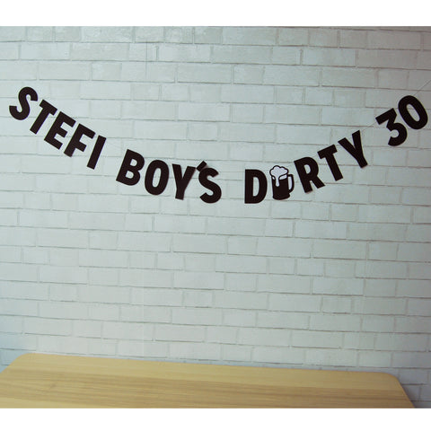 Dirty Thirty Birthday Banner