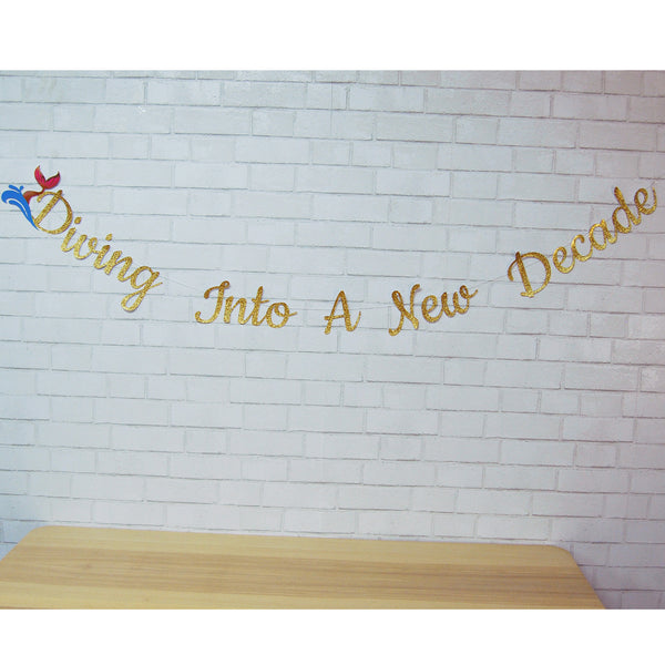 "Diving Into A New Decade" Mermaid Banner