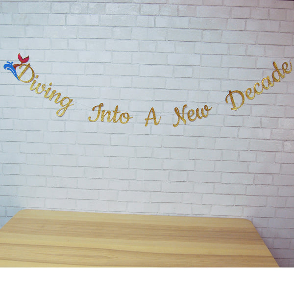 "Diving Into A New Decade" Mermaid Banner