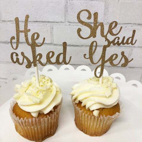 He Asked, She Said Yes Cupcake Toppers