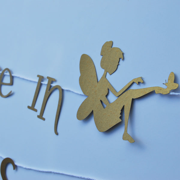 "I Believe In Fairies" Banner