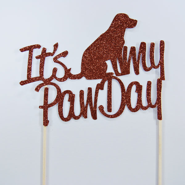 It's My PawDay Cake Topper