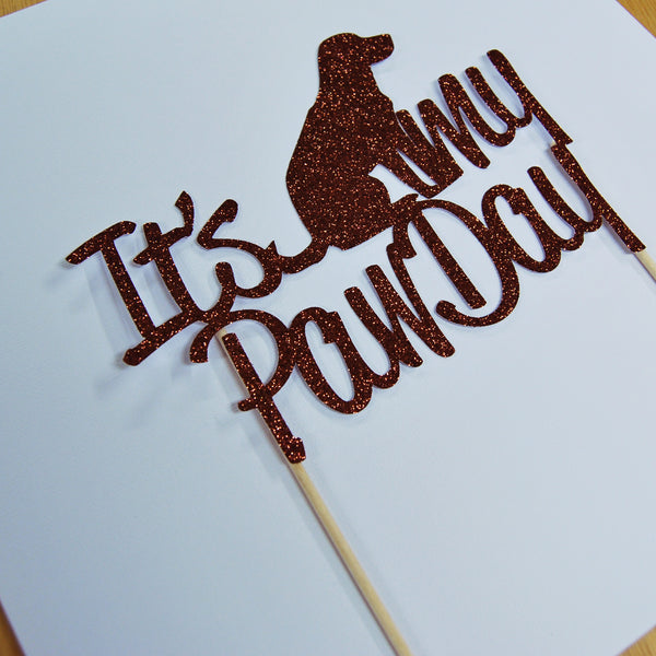 It's My PawDay Cake Topper