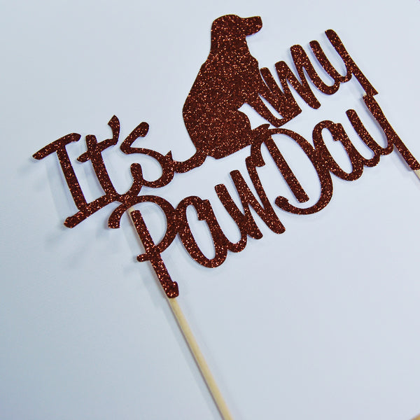 It's My PawDay Cake Topper