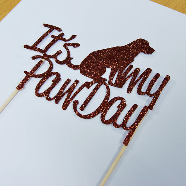 It's My PawDay Cake Topper