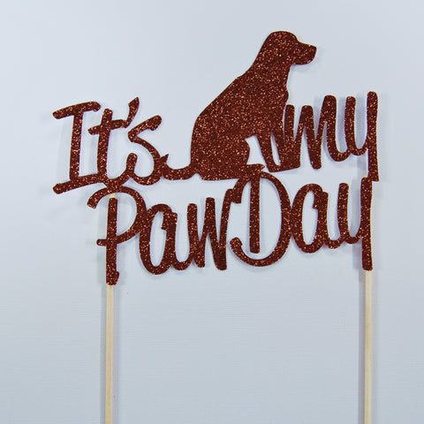 It's My PawDay Cake Topper