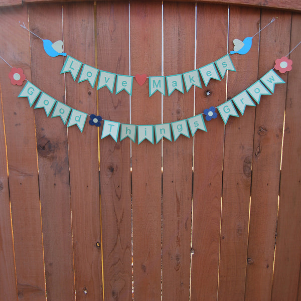 "Love Makes Good Things Grow" Baby Shower Banner