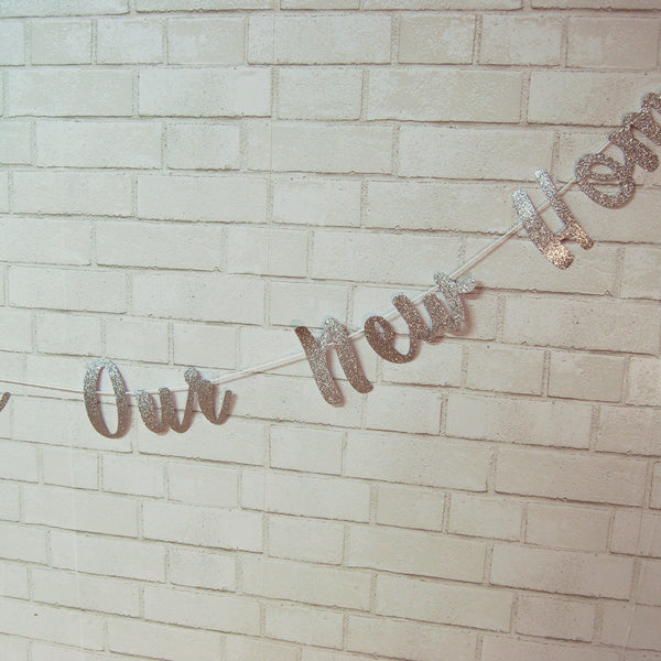 "No Place Like Our New Home" Banner