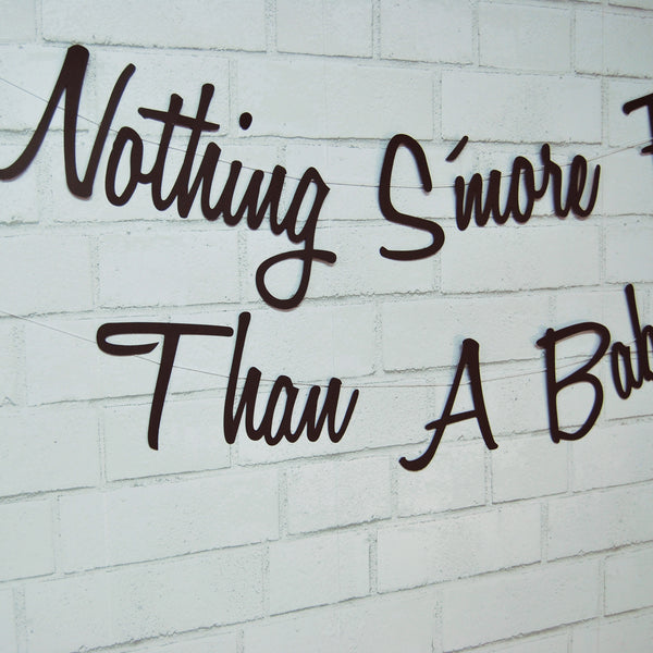 "Nothing S'more Fun Than A Baby" Banner