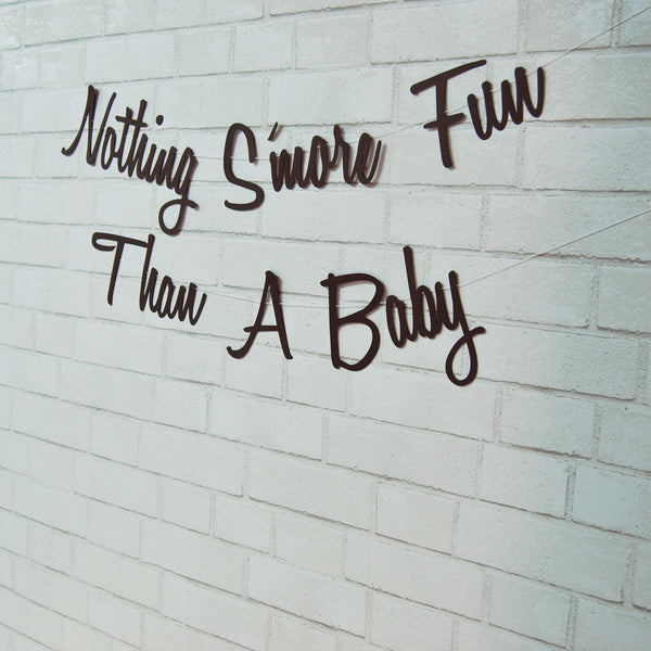 "Nothing S'more Fun Than A Baby" Banner