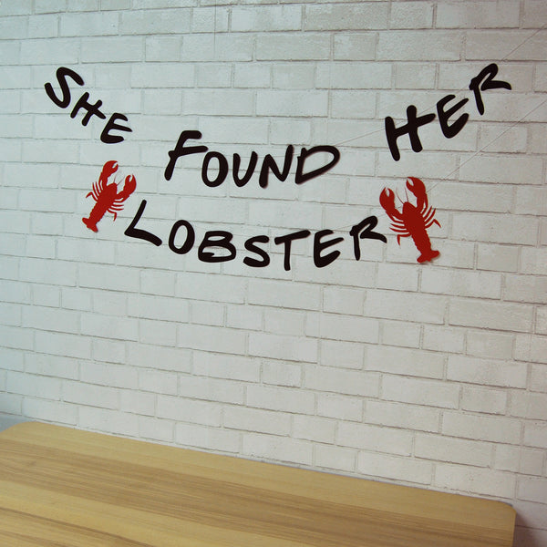 She Found Her Lobster Bachelorette Banner