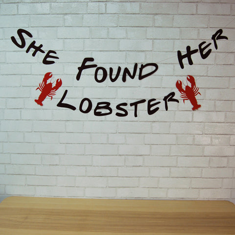 She Found Her Lobster Bachelorette Banner