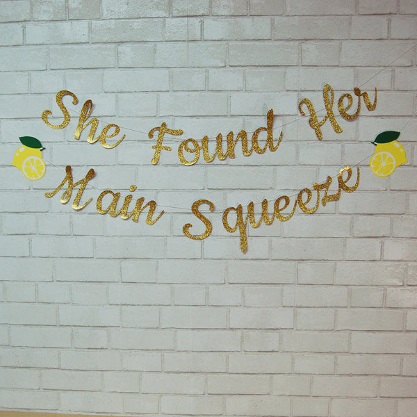 She Found Her Main Squeeze Bachelorette Banner