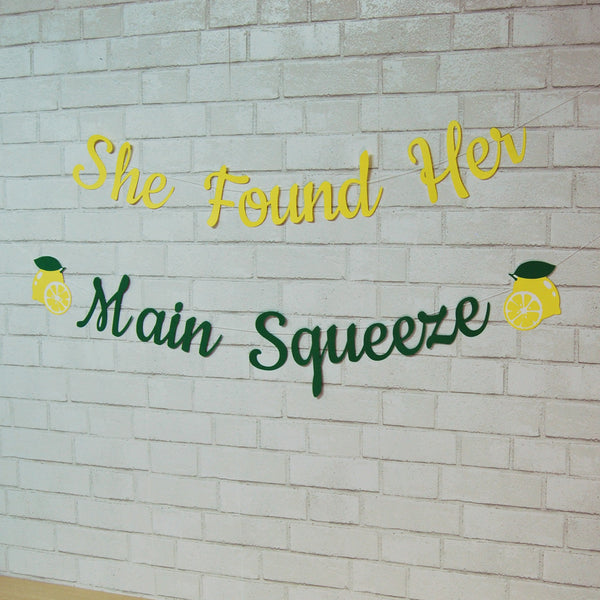 She Found Her Main Squeeze Bachelorette Banner