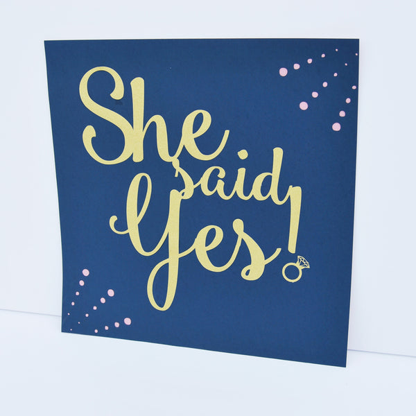 "She Said Yes" Engagement Party Sign