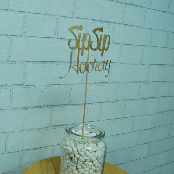 Sip Sip Hooray Centerpiece