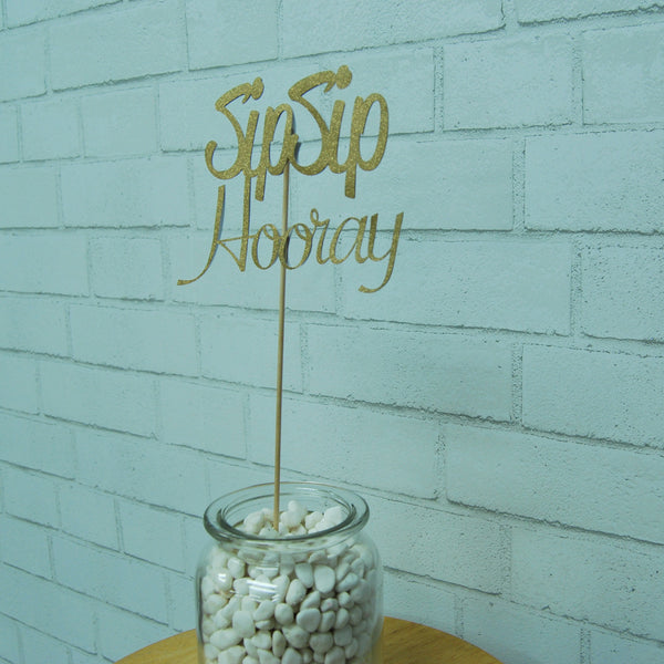 Sip Sip Hooray Centerpiece