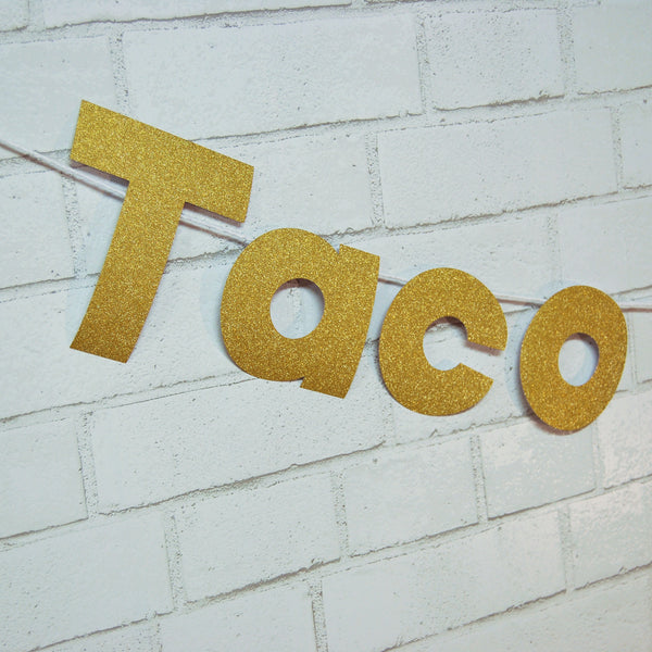 "Taco Bout A Party" Banner