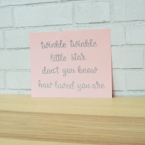 "Twinkle Twinkle Little Star Don't You Know How Loved You Are" Sign on Pinterest