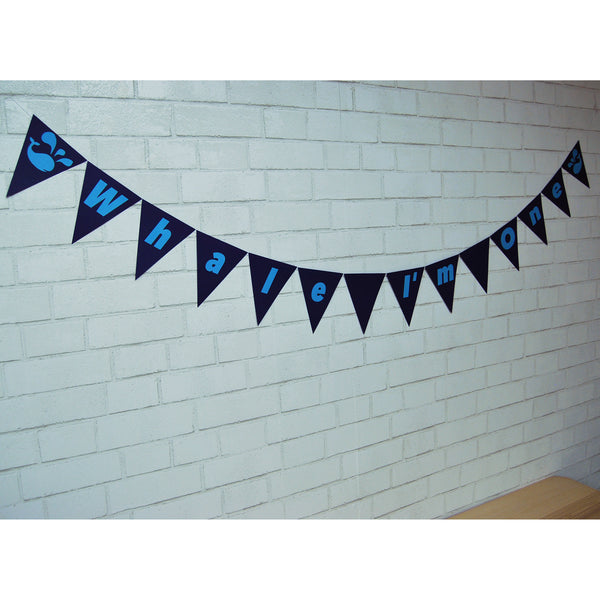 Whale I'm One Banner
