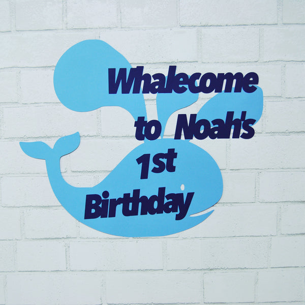 "Whalecome" to the Birthday Sign