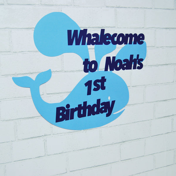 "Whalecome" to the Birthday Sign